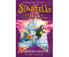 KNYGA Dominique Valente Starfell: Willow Moss and the Vanished Kingdom