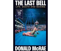 KNYGA Donald Mcrae Last Bell, Life, Death and Boxing