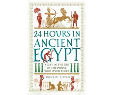 KNYGA Donald P Ryan 24 Hours in Ancient Egypt