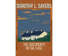 KNYGA Dorothy L Sayers Documents in the Case