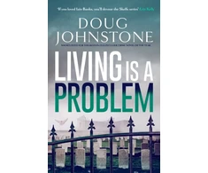 KNYGA Doug Johnstone Living is a Problem