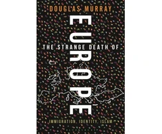 KNYGA Douglas Murray Strange Death of Europe