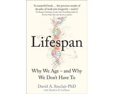KNYGA Dr David Sinclair Lifespan, Why We Age – and Why We Don’t Have to