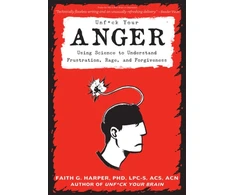 KNYGA Dr. Faith G. Harper Harper Faith G Unfuck Your Anger