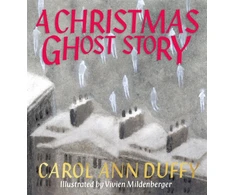 KNYGA Duffy Carol Ann Christmas Ghost Story