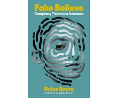 KNYGA Dylan Reeve Fake Believe, Conspiracy Theories in Aotearoa