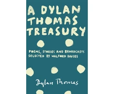 KNYGA Dylan Thomas Treasury