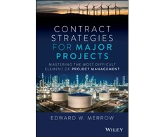 KNYGA E W Merrow Contract Strategies for Major Projects