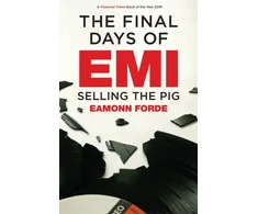 KNYGA Eamonn Forde Final Days of EMI, Selling the Pig