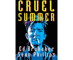 KNYGA Ed Brubaker Cruel Summer