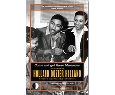 KNYGA Eddie Holland Come and Get These Memories, The Genius of Holland-Dozier-Holland, Motown's Incomparable Songwriters