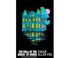 KNYGA Edgar Allan Poe Fall of the House of Usher and Other Selected Stories