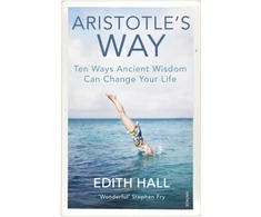 KNYGA Edith Hall Aristotle’s Way