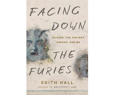 KNYGA Edith Hall Facing Down the Furies