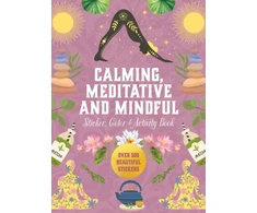 KNYGA Editors of Chartwell Books Calming, Meditative and Mindful Sticker, Color &amp; Activity Book, Over 500 Beautiful Stickers