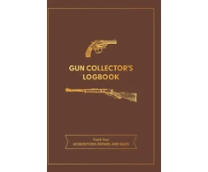 KNYGA Editors of Chartwell Books Gun Collector's Logbook