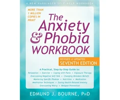 KNYGA Edmund J. Bourne PhD The Anxiety and Phobia Workbook