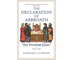 KNYGA Edward J Cowan Declaration of Arbroath