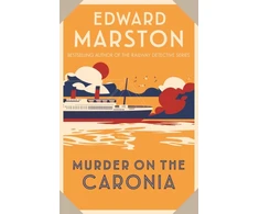 KNYGA Edward Marston Murder on the Caronia