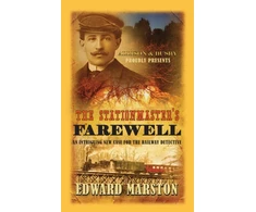 KNYGA Edward Marston Stationmaster's Farewell