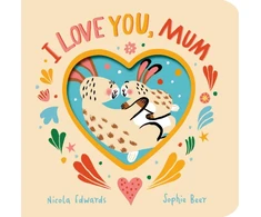 KNYGA Edwards Nicola I Love You, Mum