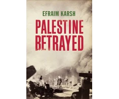 KNYGA Efraim Karsh Palestine Betrayed