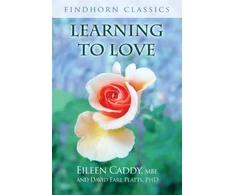 KNYGA Eileen Caddy Learning to Love