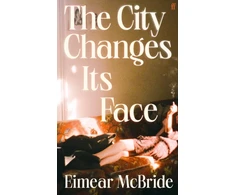 KNYGA Eimear Mcbride City Changes Its Face