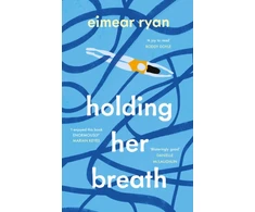 KNYGA Eimear Ryan Holding Her Breath