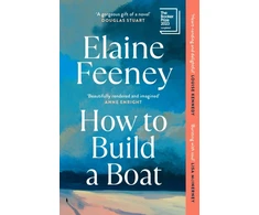 KNYGA Elaine Feeney How to Build a Boat, AS SEEN ON BBC BETWEEN THE COVERS