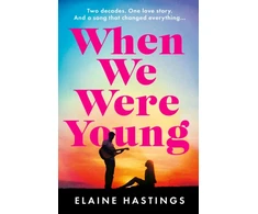 KNYGA Elaine Hastings When We Were Young