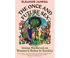 KNYGA Eleanor Janega Once and Future Sex