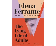 KNYGA Elena Ferrante Lying Life of Adults: A SUNDAY TIMES BESTSELLER