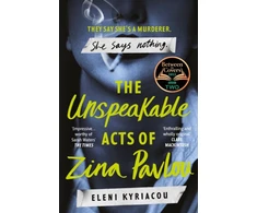 KNYGA Eleni Kyriacou Unspeakable Acts of Zina Pavlou, The dark and addictive 2023 BBC Between the Covers Book Club pick that's inspired by a true crime case