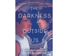 KNYGA Eliot Schrefer Darkness Outside Us