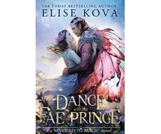 KNYGA Elise Kova Dance with the Fae Prince