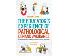 KNYGA Eliza Fricker Educator’s Experience of Pathological Demand Avoidance