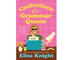 KNYGA Eliza Knight Confessions of a Grammar Queen, A 1960s New York Historical Fiction Novel from the Author of The Mayfair Bookshop