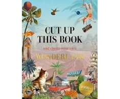 KNYGA Eliza Scott Cut Up This Book and Create Your Own Wonderland