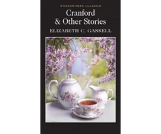 KNYGA Elizabeth Cleghorn Gaskell Cranford &amp; Selected Short Stories