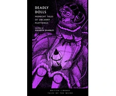 KNYGA Elizabeth Dearnley Deadly Dolls, Midnight Tales of Uncanny Playthings