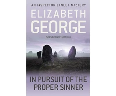 KNYGA Elizabeth George George Elizabeth In Pursuit of the Proper Sinner: A Page-Turning Mystery Featuring Thomas Lynley, now appearing on BBC1 and iPlayer