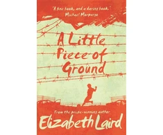 KNYGA Elizabeth Laird Little Piece of Ground, 15th Anniversary Edition