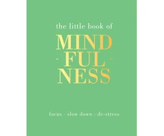 KNYGA Elizabeth Linley Rowan Tiddy Little Book of Mindfulness: Focus, Slow Down, De-Stress