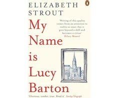 KNYGA Elizabeth Strout Strout Elizabeth My Name Is Lucy Barton