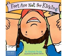 KNYGA Elizabeth Verdick Feet Are Not for Kicking Board Book
