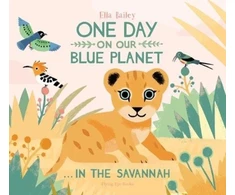 KNYGA Ella Bailey Ella One Day on Our Mėlyna Planet …In the Savannah