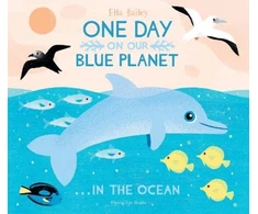 KNYGA Ella Bailey One Day On Our Mėlyna Planet ...In the Ocean