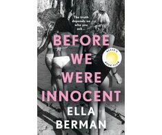 KNYGA Ella Berman Before We Were Innocent, An electrifying coming-of-age novel now a Reese Witherspoon Book Club Pick!