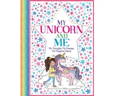 KNYGA Ellen Bailey My Unicorn and Me, My Thoughts, My Dreams, My Magical Friend